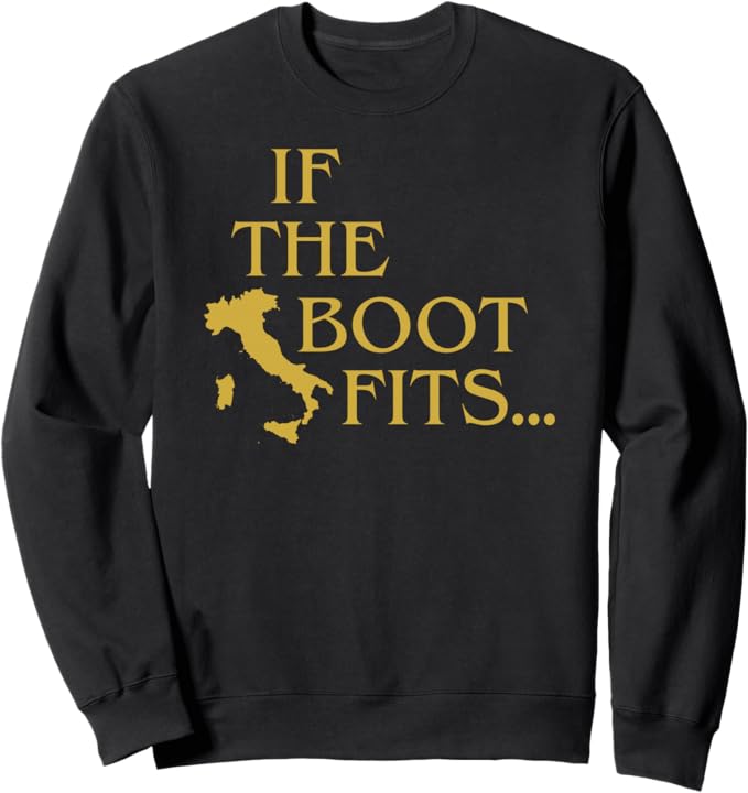 If the Boot Fits Italy Shirt