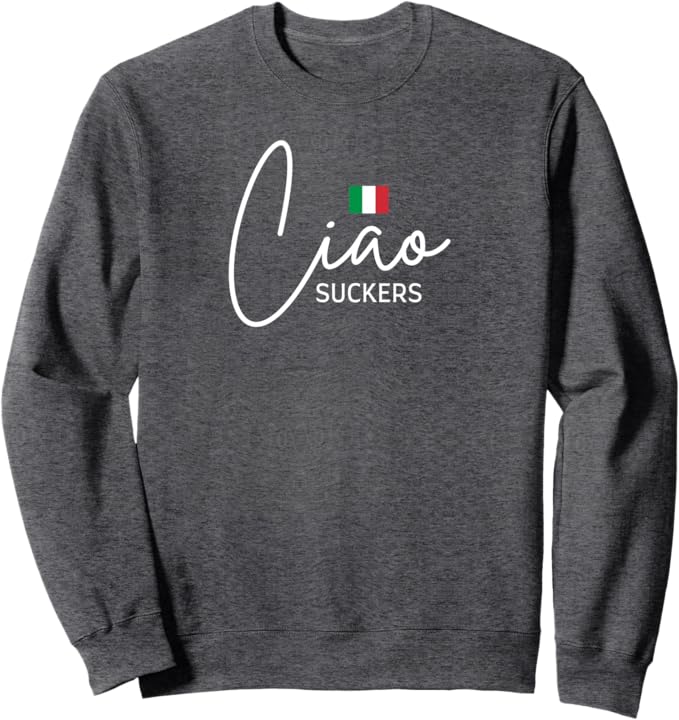 Ciao Suckers Italian Tee