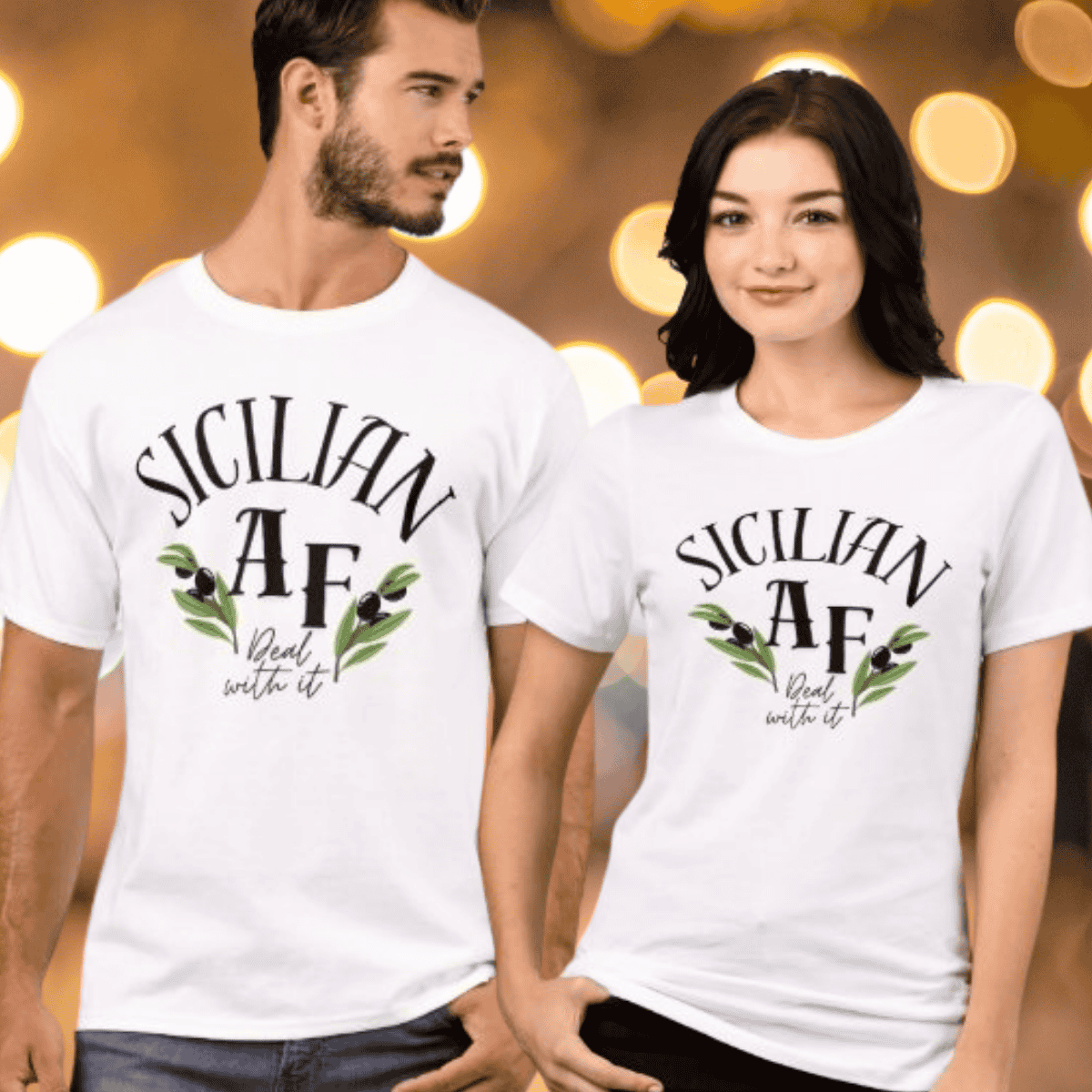 Man and woman wearing white t-shirts with "SICILIAN AF - Deal with it" text and olive branches design - heritage humor gift