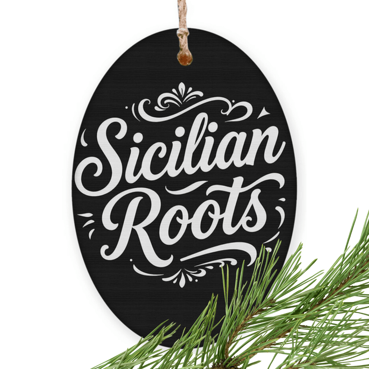 Sicilian Roots Ornament – Italian Heritage Decor, Old World Script Design, Sicily Pride Gift